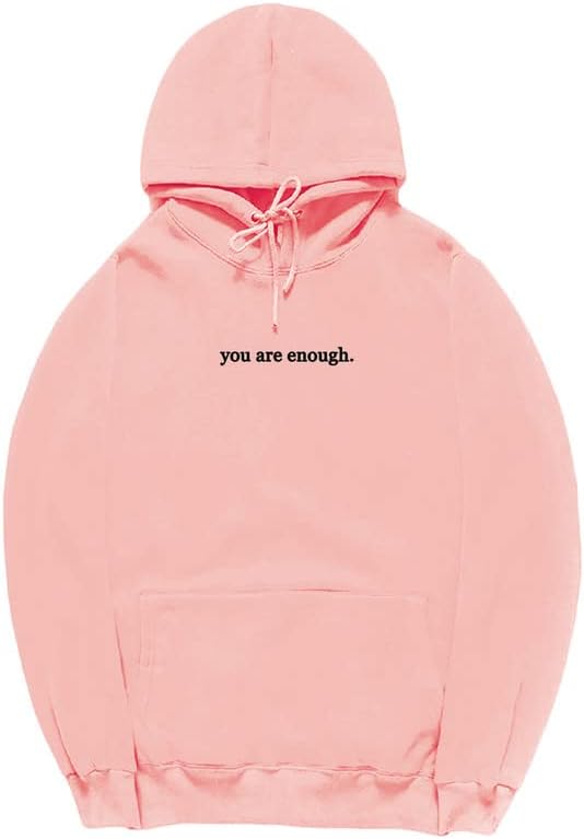 CORIRESHA Teen's You Are Enough Hoodie Dear Person Behind Me Letters Sweatshirt