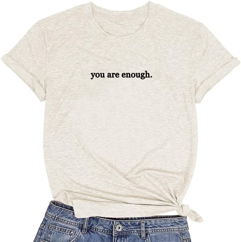 CORIRESHA Teen's You are Enough T-Shirts Dear Person Behind Me Letters Shirt