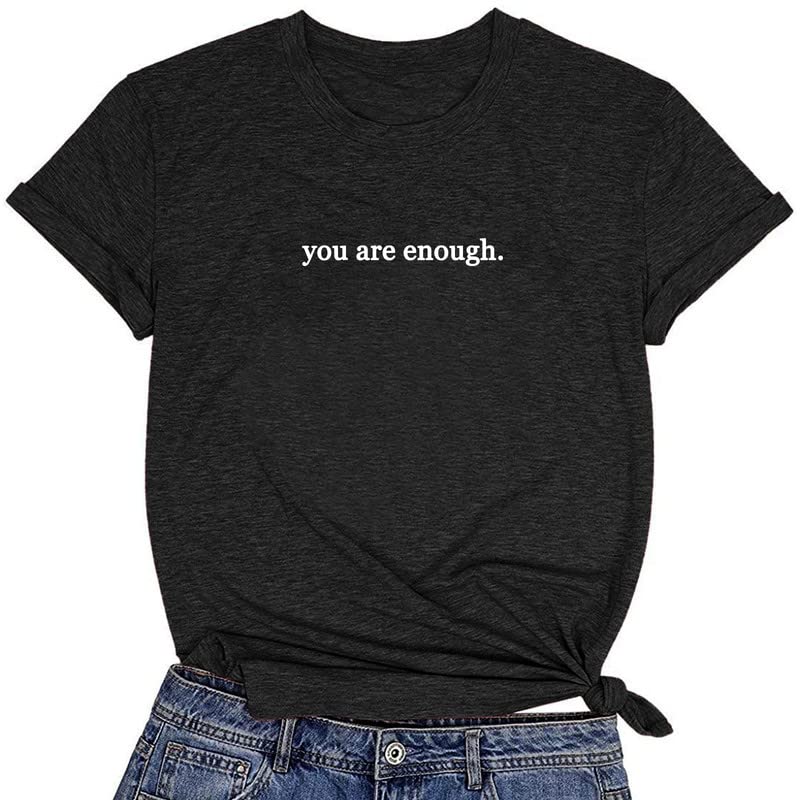 CORIRESHA Teen's You are Enough T-Shirts Dear Person Behind Me Letters Shirt